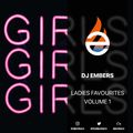 DJ EMBERS - LADIES FAVOURITES VOL1