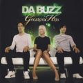 Da Buzz - Greatest Hits [Compilation]