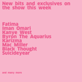 #746 New Fatima | Iman Omari | Kanye West | Byron The Aquarius | Karizma | Mac Miller | ...