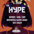 #TheHypeOct - Midweek Slow Jamz - @DJ_Jukess