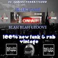 Mixmachine Present : Belek Starr C-Lexion Blah Blah Groove 100% New Funk & R&B Vintage  10/04/21