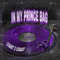 Coast 2 Coast Hip Hop / IN MY PRINCE BAG
