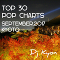 Top 30 Pop Chart September 2017 Kyoto Mixed By DjKyon