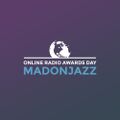Online Radio Awards Day - MADONJAZZ