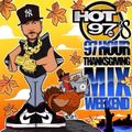 Hot 97 Thanksgiving Mix Weekend 2022