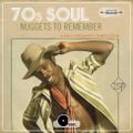 70’s Soul Nuggets to remember