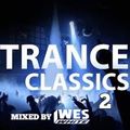 Dj WesWhite - Trance Classics 2