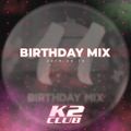 K2 CLUB @ 11. BIRTHDAY PARTY MIX (mixed by Dj Jana B.)