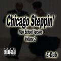 Chicago Steppin' (Volume 2)