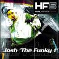 Josh The Funky 1 - House Funktion 5