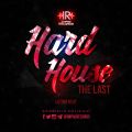 Hard House The Last Mix By Latino Beat - Impac Records