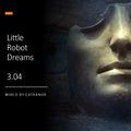 Little Robot Dreams 3.04