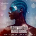 DJ Angel B! Presents: Soulfrica Vibecast (Episode XCIII) Mid-Summer Afro Dreams