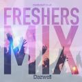 Freshers Mix 2019 by Dazwell