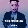 Absolut Mixes - Nick Catchdubs