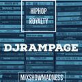 Mixshow Madness - Hip Hop Royalty