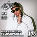 Mista Bibs - #BlockParty Episode 198 (Nicki Minaj, 24Kgoldn, Migos, Tyga, Drake, T-Pain, Big Sean)