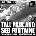 The Radio Show with Tall Paul & Seb Fontaine + JFK guest mix - Friday 5th May 2023