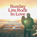 Sunday Lite Rock In Love (May 30, 2021)