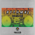 RYTHM #2 By Dj Gazza