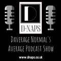 Daverage Normals Average Podcast Show -Episode 13 - InVR