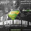 DJ Creme Super Hero Dee Jay Blend Mixtape
