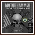 TOCA DO SHARK #66 www.tocadoshark.blogspot.com