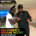 Reggae Recipe - 23/09/18 (Reggae / Dancehall / Bass / Bashment / Afrobeats)