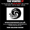 The Vortex 57 29/05/20