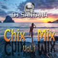 DJ Santana - Chix Mix Vol. 1 (Breakbeat Retro Session)