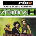 Radio Italia Network VITAMINA H Ospiti Brooklyn Bounce 2001