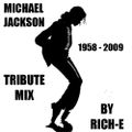 Rich-E - Michael Jackson Tribute Mix