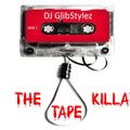 DJ GlibStylez - The Killa' Mixtape