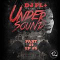 Under Sound #5 w. DJ PL+