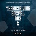Dj Afrikana - ThanksGiving Gospel Mixtape 2
