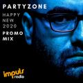 PartyZone @ RADIO IMPULS - Happy New 2020 Promo Mix by EVEN STEVEN