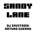 Sandy Lane New wave Arturo Guerra Dj session 2 de 2