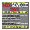 DJ EIGHT NINE PRESENTS: MIX & MATCH #62