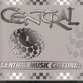 Central - Central Music Culture (2002) CD1