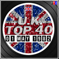 UK TOP 40 : 25 APRIL - 01 MAY 1982