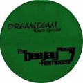 Dreamteam Black Special The Deejay Master Remixes Vol 7