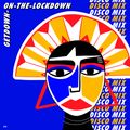 Getdown-on-the-Lockdown: Disco Mix