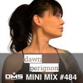 DMS MINI MIX WEEK #484 DAWN PERIGNON