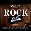 V.A. - Rock en tu idioma (DJ Fear Session 2022 Vers. 2 )