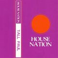Tall Paul - House Nation 1996