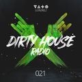 Dirty House Radio #021