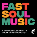 Fast Soul Music Podcast Episode: 31