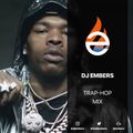 DJ EMBERS - TRAP-HOP Mix