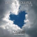 Dj Mikas - Deep & Soulfull 8