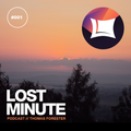 Lost Minute Podcast #001 - Thomas Forester
